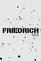 Terminkalender 2020: F�r Friedrich personalisierter Taschenkalender und Tagesplaner ca DIN A5 376 Seiten 1 Seite pro Tag Tagebuch Wochenplaner 1677292059 Book Cover
