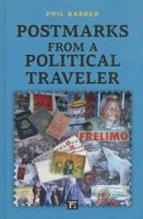 Postmarks from a Political Traveler 1612057616 Book Cover