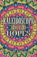 Kaleidoscope Of Hopes B08HQ45T9N Book Cover