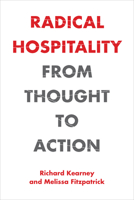 Radical Hospitality: From Thought to Action 0823294439 Book Cover