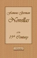 Famous German Novellas of the 19th Century (Immensee. Peter Schlemihl. Brigitta) 159569014X Book Cover