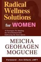 Radical Wellness Solutions for Women 1720456313 Book Cover