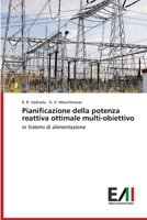 Pianificazione della potenza reattiva ottimale multi-obiettivo 6200835063 Book Cover