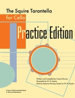 The Squire Tarantella for Cello Practice Edition 1635233003 Book Cover