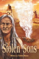 Stolen Sons: A Family Saga 0595221564 Book Cover