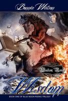 Wisdom Book 1 0985744057 Book Cover