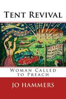 Tent Revival 0991154053 Book Cover