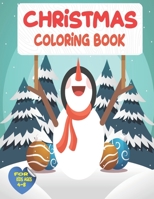 Christmas Coloring Book for Kids Ages 4-8: The Ultimate Christmas Coloring Book for Kids: Fun Children's Xmas Gift for Toddlers & Kids Beautiful Pages B08L46KNLN Book Cover