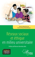 Réseaux sociaux et éthique en milieu universitaire 2336427729 Book Cover