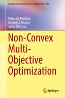 Non-Convex Multi-Objective Optimization 3319610058 Book Cover