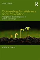 Wellness and Prevention: The Counselor S Guide to Promoting Healthy Functioning 0415743141 Book Cover