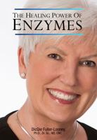 The Healing Power of Enzymes 099772420X Book Cover