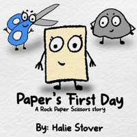 Paper’s First Day: A Rock Paper Scissors Story B0DWG4P22B Book Cover