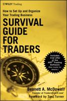 Survival Guide for Traders: How to Set Up and Organize Your Trading Business (Wiley Finance) 0470436425 Book Cover
