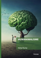 Humanimalisme (French Edition) 2414820616 Book Cover
