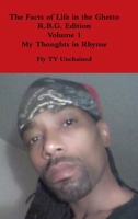 The Facts of Life in the Ghetto R.B.G. Edition Volume 1 My Thoughts in Rhyme 1365321681 Book Cover