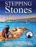 Stepping Stones: Walking Lake Michigan 0990744639 Book Cover