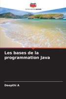 Les bases de la programmation Java (French Edition) 6207019253 Book Cover