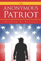 The Anonymous Patriot B0GJWN3QSG Book Cover