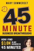 How to Find 10K in 45 Minutes: For Small Business Owners 1721144161 Book Cover