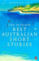 The Penguin Best Australian Short Stories 0140299696 Book Cover