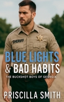 Blue Lights & Bad Habits B0FG734LCF Book Cover