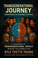 Transgenerational Journey: Companion Workbook & Healing Journal B0GLH1G92X Book Cover