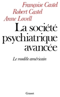 La Societe Psychiatrique Avancee 2246073413 Book Cover