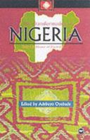 The Transformation of Nigeria: Essays in Honor of Toyin Falola 0865439982 Book Cover