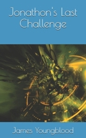 Jonathon's Last Challenge B0FWJLGLWR Book Cover