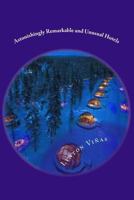 Astonishingly Remarkable and Unusual Hotels 1928183344 Book Cover