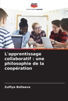 L'apprentissage collaboratif: une philosophie de la coopération (French Edition) 6209885950 Book Cover