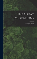 The Great Migrations 1014755425 Book Cover