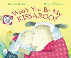 Won't You Be My Kissaroo? 015202641X Book Cover