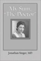 My Sum, "The Doctor" 159129648X Book Cover