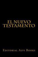 El Nuevo Testamento: Editorial Alvi Books 172622192X Book Cover