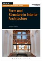 Form and Structure in Interior Architecture 1472572653 Book Cover