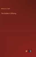 The Soldier's Offering 3385389100 Book Cover