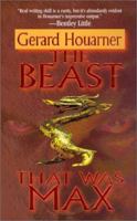 The Beast That Was Max 0843948817 Book Cover