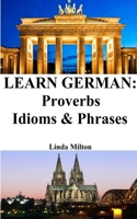 Learn German: Proverbs - Idioms and Phrases: German for beginners B0CCSTWKC4 Book Cover