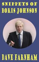 Snippets of Boris Johnson 1499121881 Book Cover