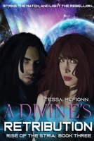 A Divine's Retribution: Rise of the Stria Book Three 1733321365 Book Cover