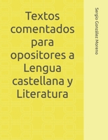 Textos comentados para opositores a Lengua castellana y Literatura: Una plaza es tuya (Spanish Edition) B0DR1ZVZTC Book Cover