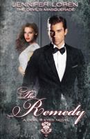 The Devil's Masquerade: The Remedy 0988802759 Book Cover