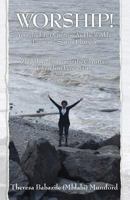 WORSHIP! Your Tool To Departure As The World's Economic System Changes: Zimbabwe, Britain, & the Christian Church in Perspective 1453788298 Book Cover