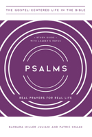 Psalms: Real Prayers for Real Life, Study Guide with Leader's Notes 1645071596 Book Cover