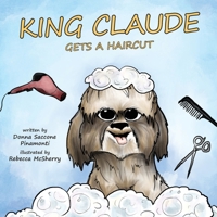 King Claude Gets a Haircut 195964615X Book Cover