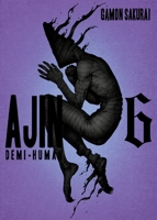 Ajin - Tome 06 1941220886 Book Cover