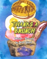 Thanks A Brunch 108935424X Book Cover