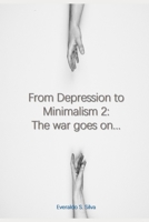 From Depression to Minimalism 2: The War goes on... 1691006734 Book Cover